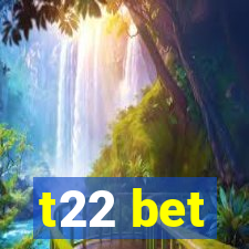 t22 bet